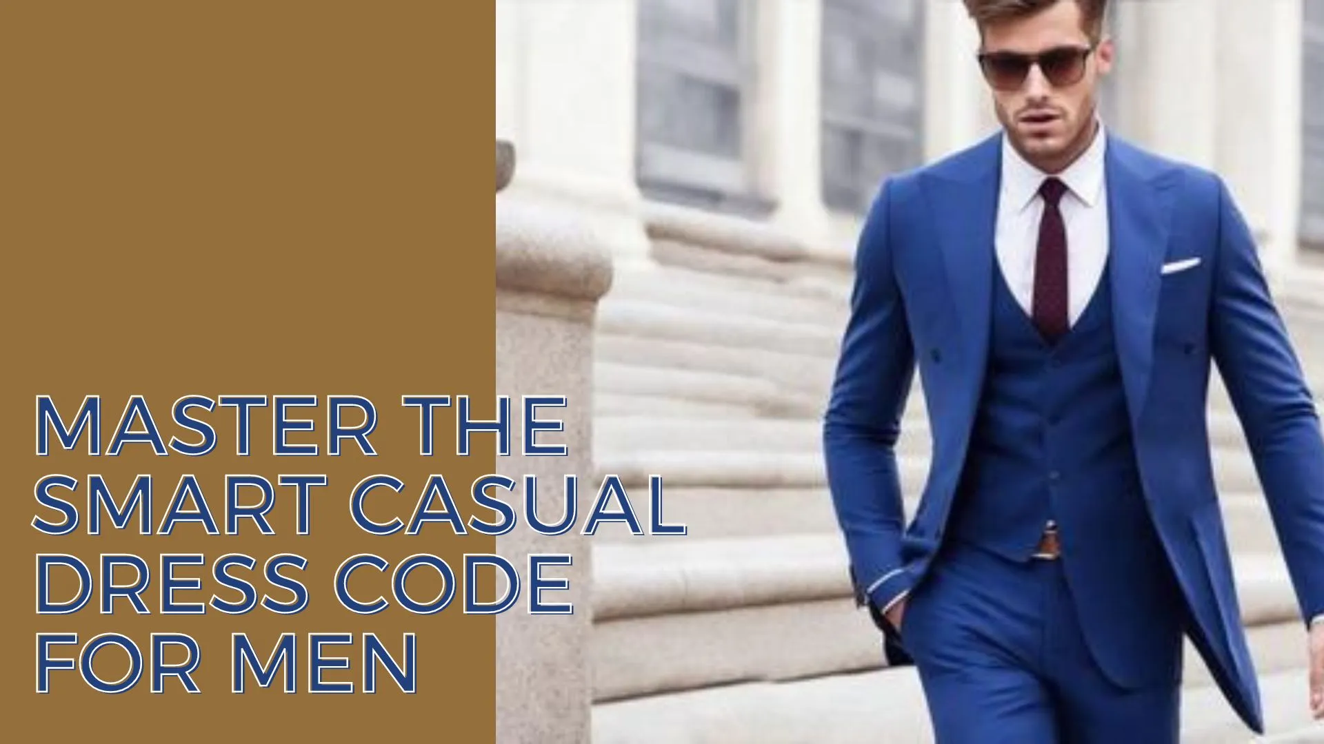 Unleash Your Style Potential: Master the Smart Casual Dress Code for Men